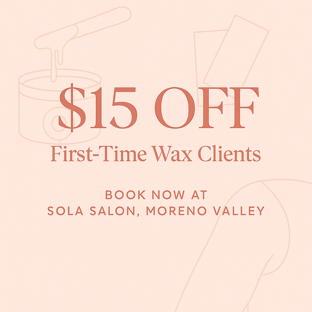 First time Wax Client Discount