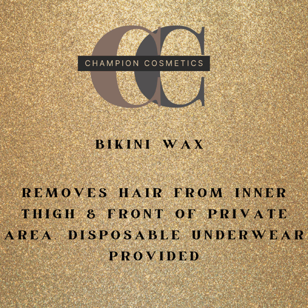 Bikini Wax at Champion Cosmetics LLC in Merrillville, IN