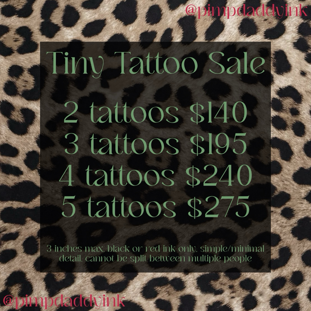 Tiny Tattoo Sale at Pimp Daddy Ink in Reno, NV