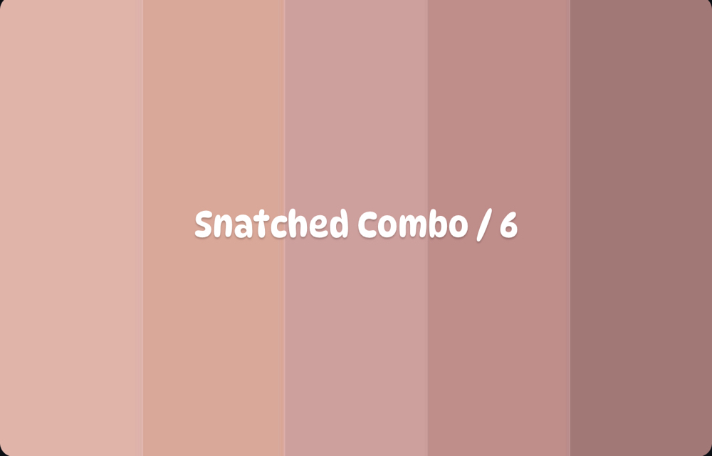 Snatched Combo / 6