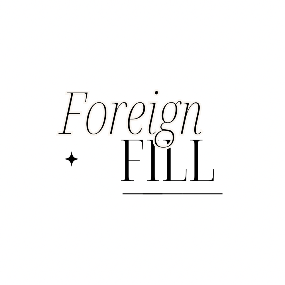 Foreign Fill