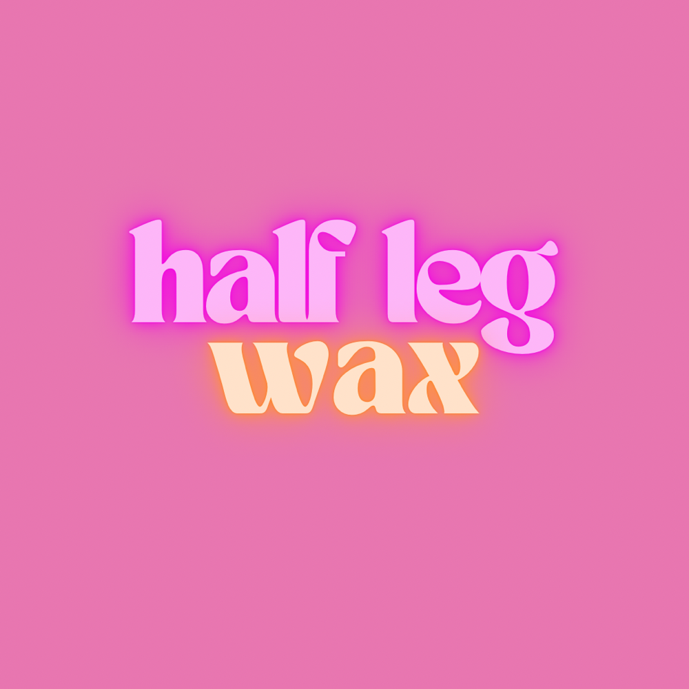 1/2 Leg Wax