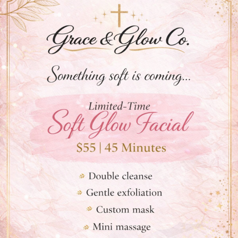 "Soft Glow” Grand Opening Facial at Grace & Glow Co. in Hagerstown, MD
