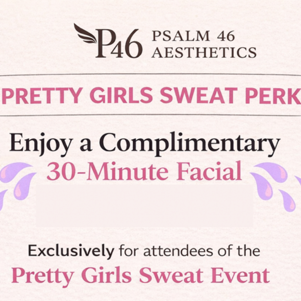 Pretty Girls Sweat! at Psalm 46 Aesthetics in Tempe, AZ