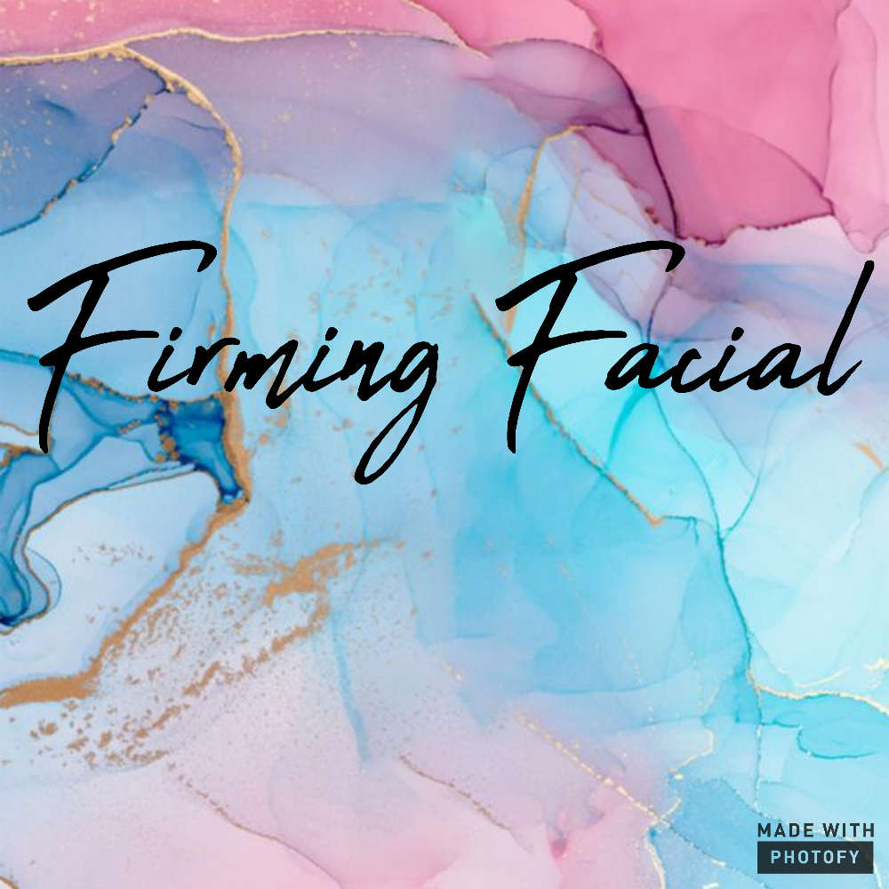 Firming Facial
