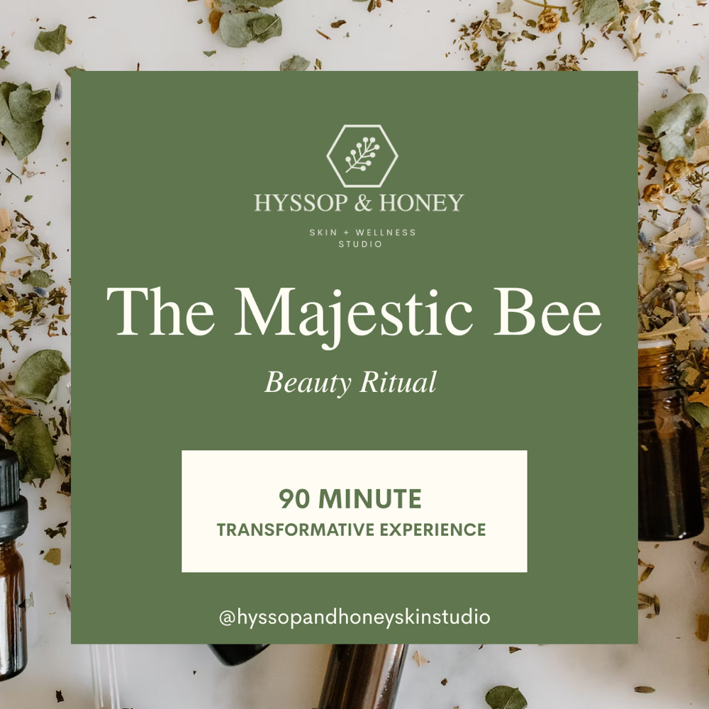 The Majestic Bee Beauty Ritual at Hyssop & Honey Skin + Wellness Studio in San Diego, CA