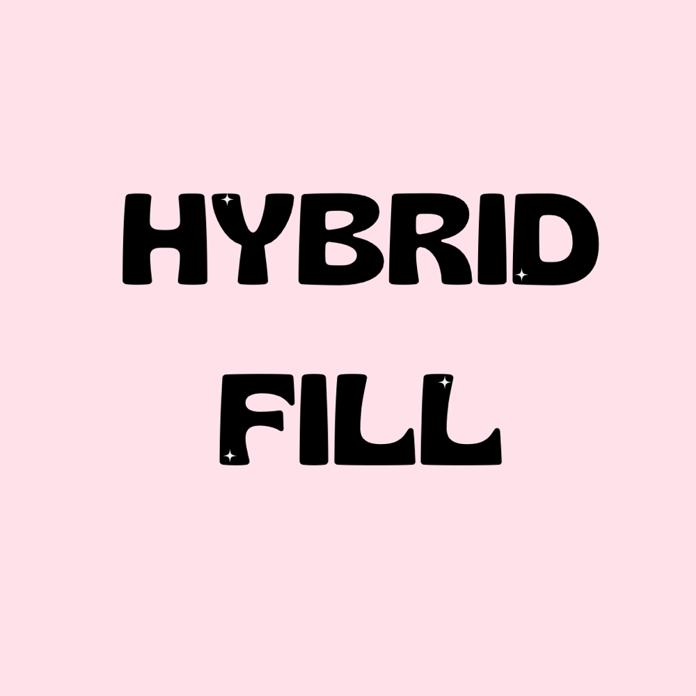 Hybrid Fill