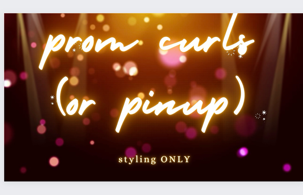 Prom Styling ONLY