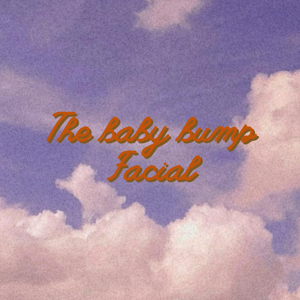 The Baby Bump Facial