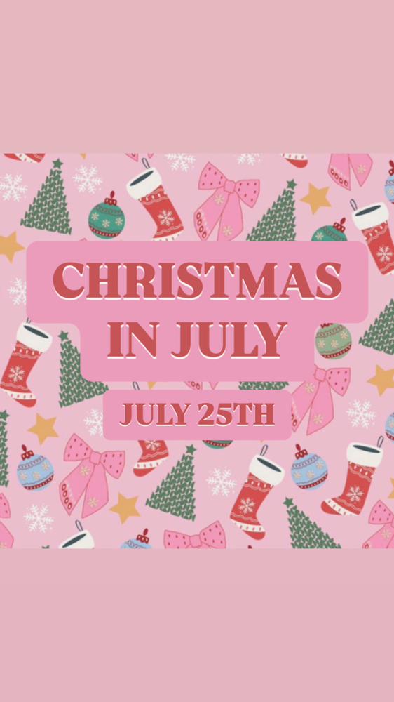 CHRISTMAS IN JULY