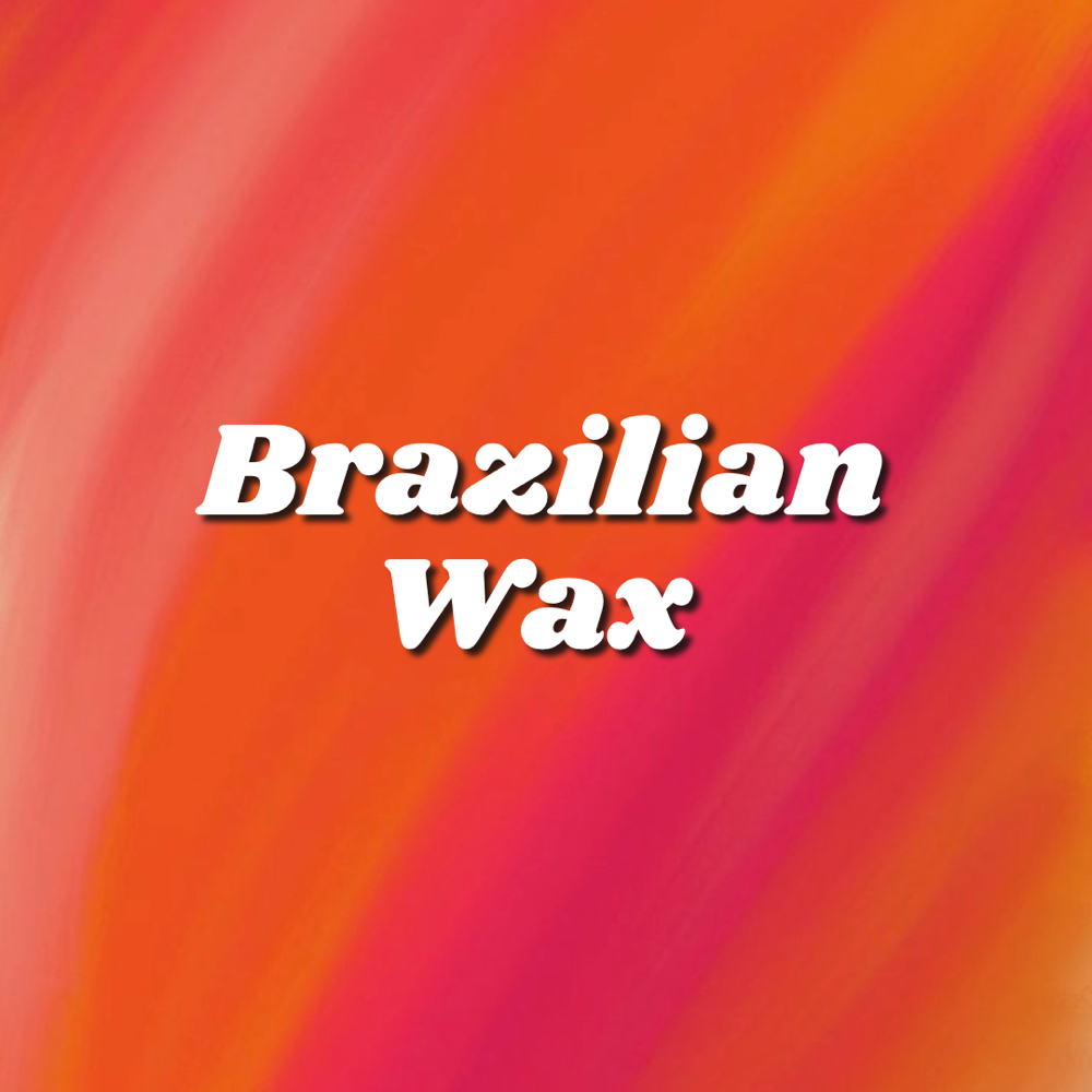 Brazilian Wax