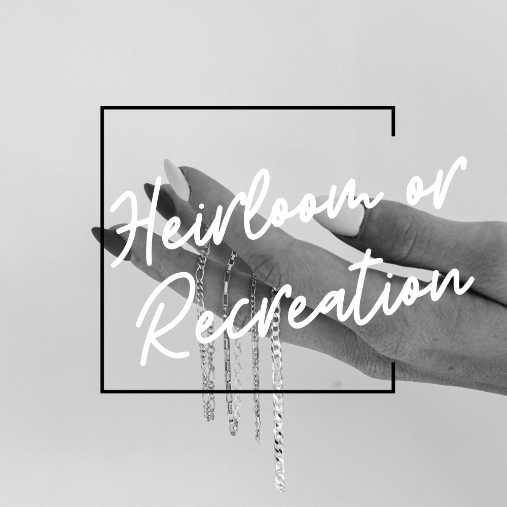 Heirloom Piece or Re-Creation
