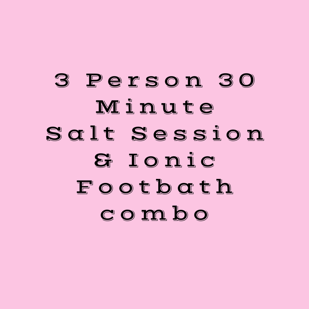 3 Person Combo (30 Min Salt/foot)