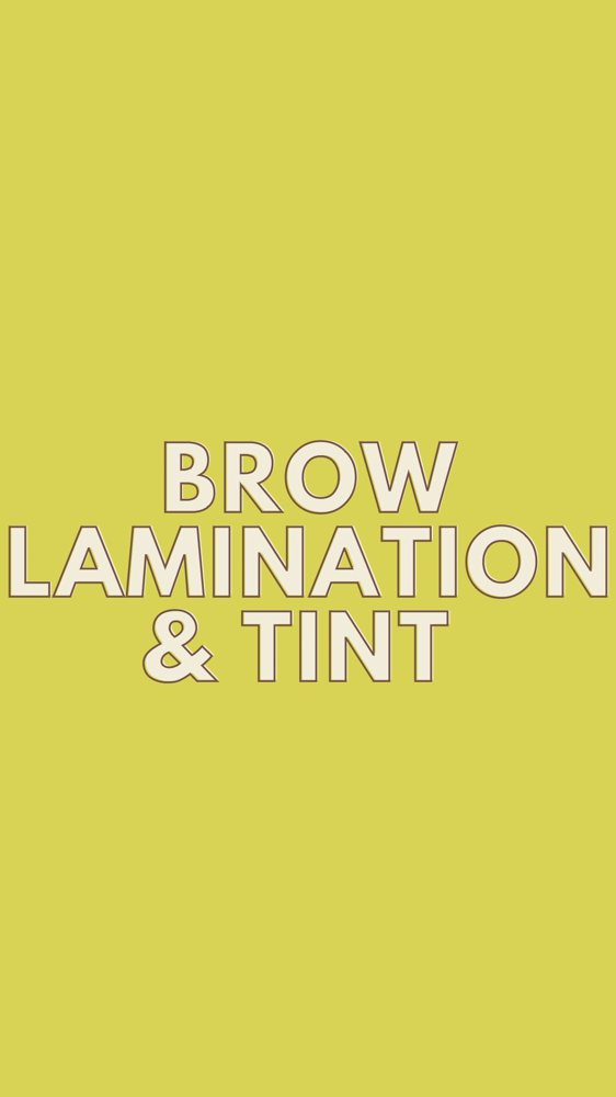 Brow Lamination & Brow Tint