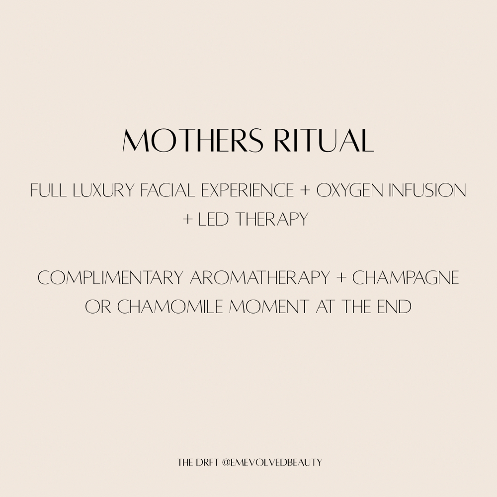 MOTHERS RITUAL at Evolved Beauty in El Dorado Hills, CA