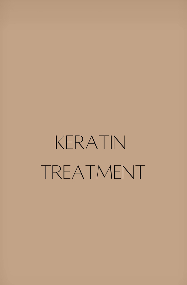 KERATIN TREATMENT