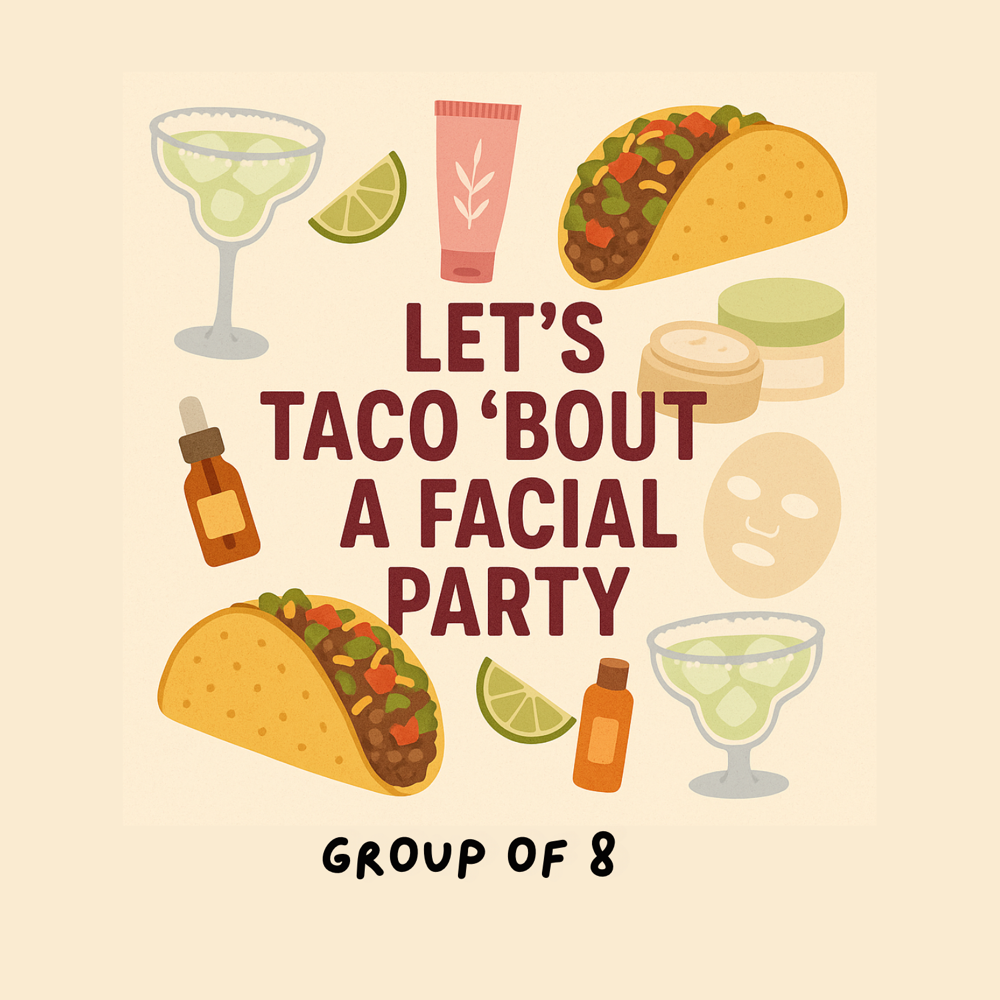 Let’s Taco Bout A Facial Party (8) at Verdadera Beauty in Thornton, CO