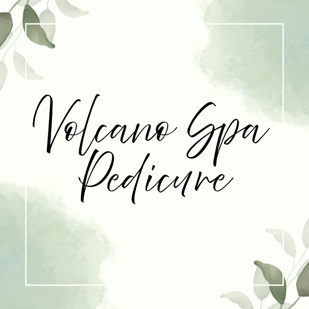 Volcano Spa Pedicure