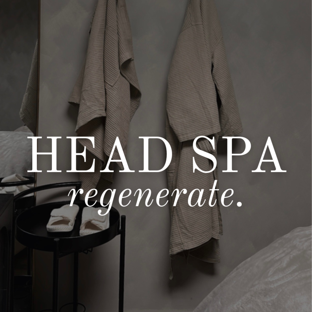 Regenerate | Head Spa Session