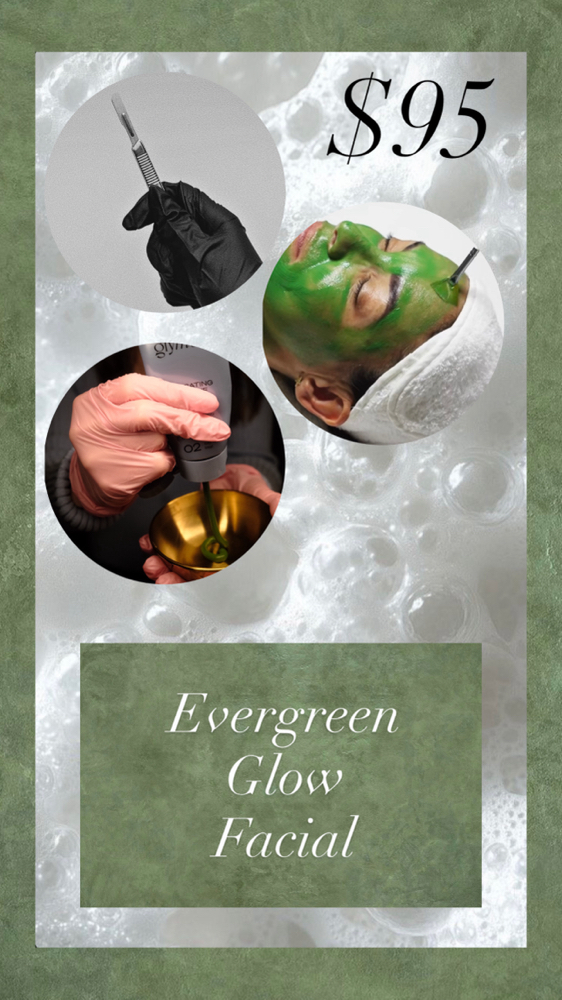 Evergreen Glow Facial 💚