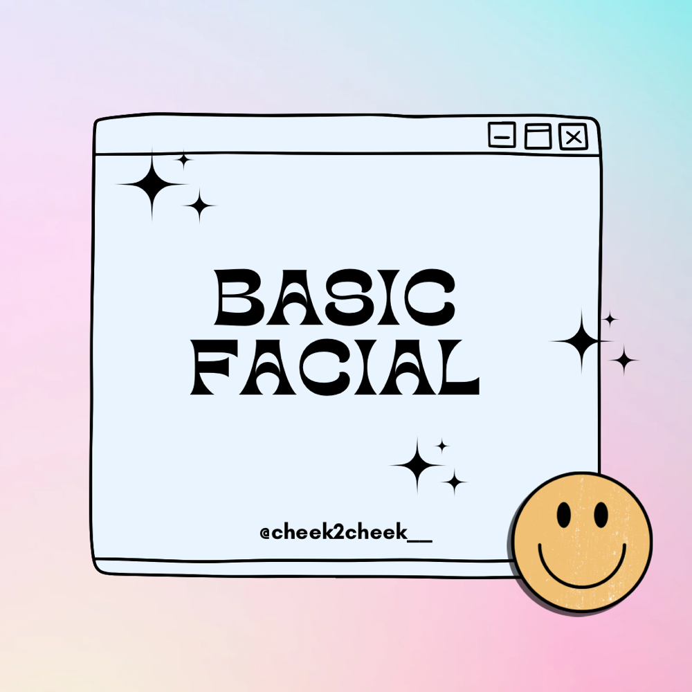 Basic Facial (45 Minutes)