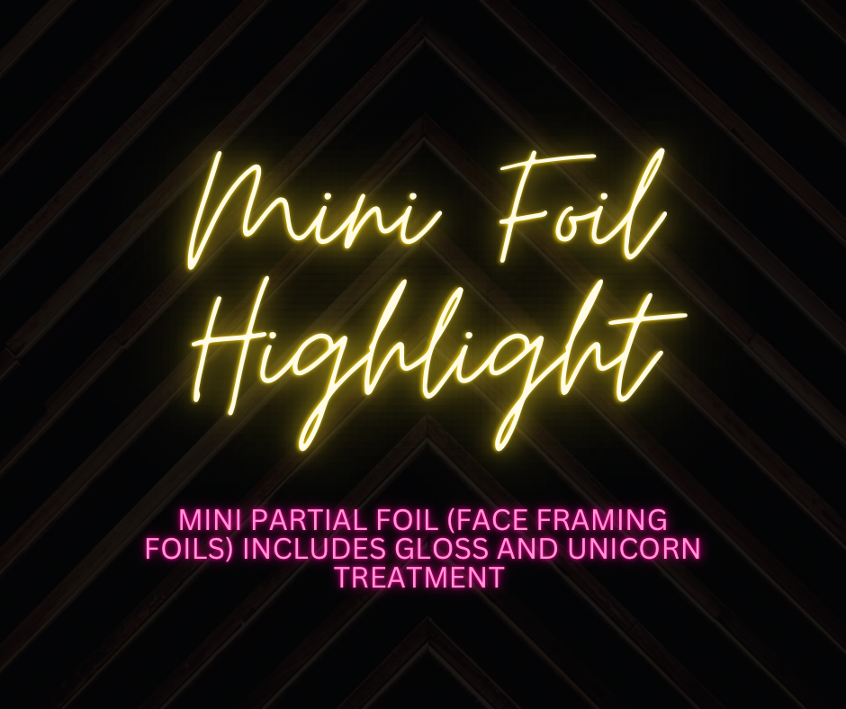 Mini Foil Highlight