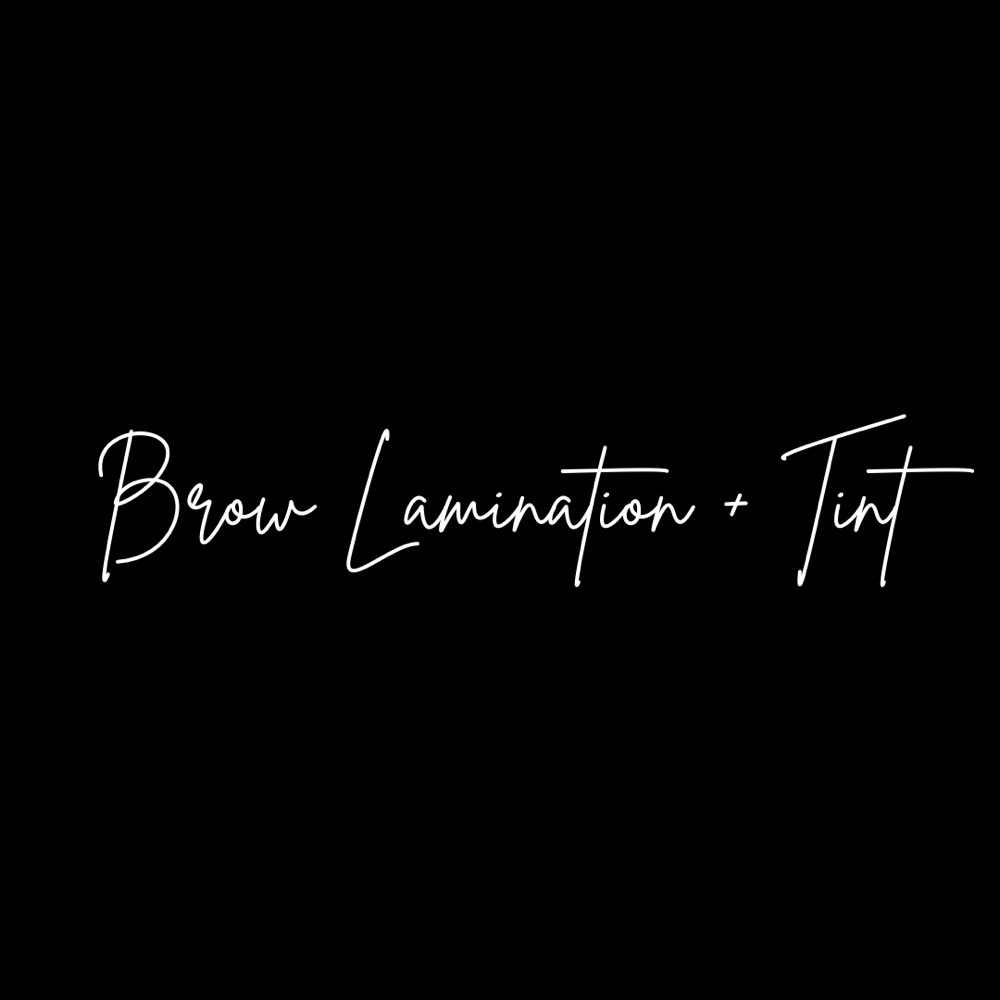 Brow Lamination + Tint