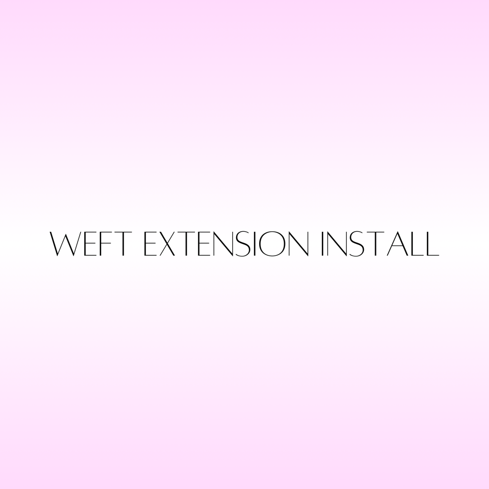 Weft Extension Install