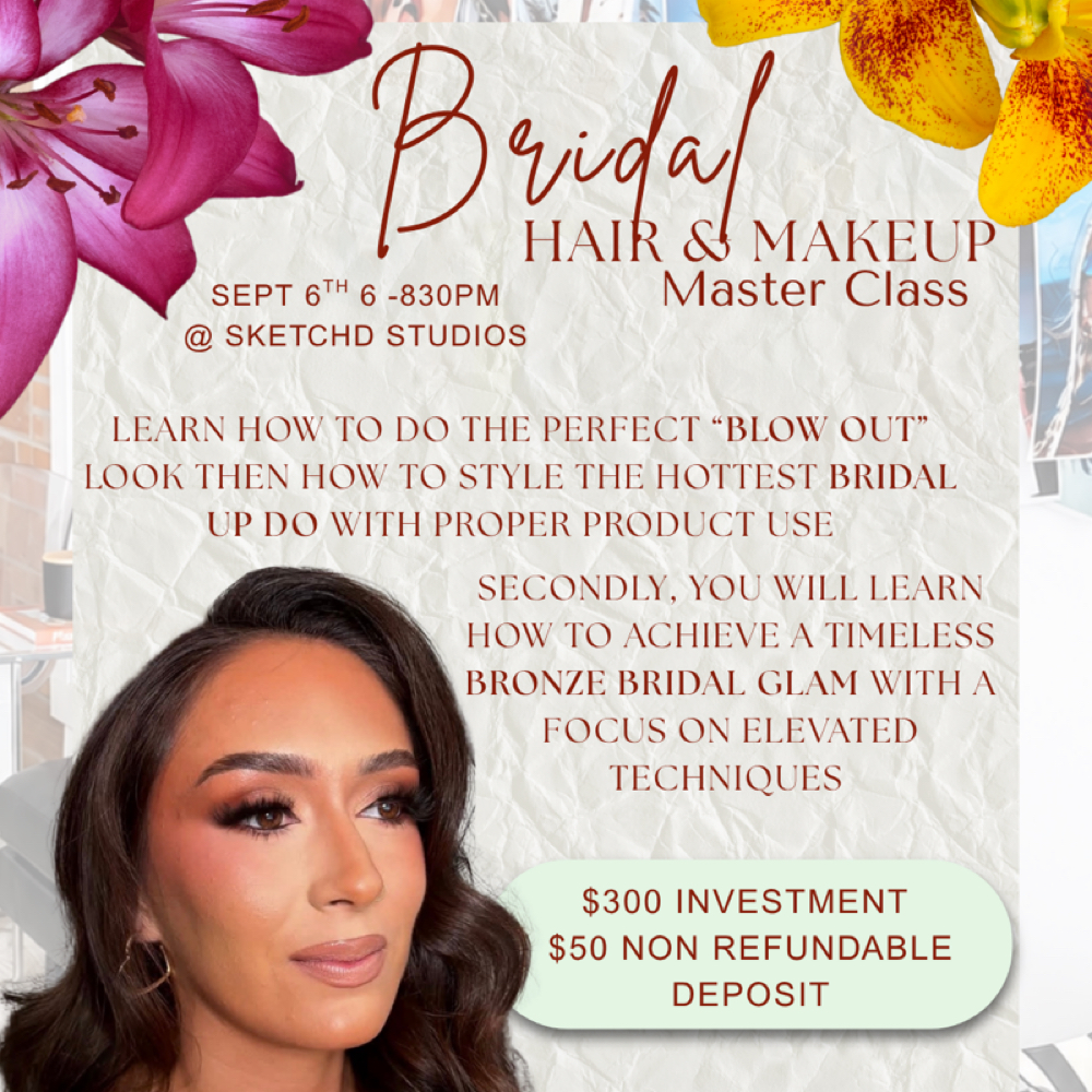 Bridal: Hair & Makeup Masterclass at sketchdstudios in Houston, TX