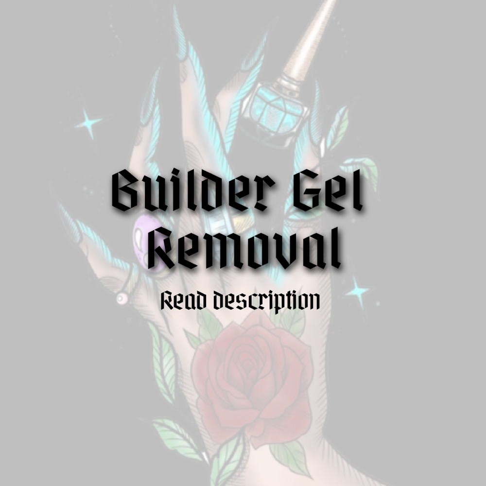 Builder Gel Removal