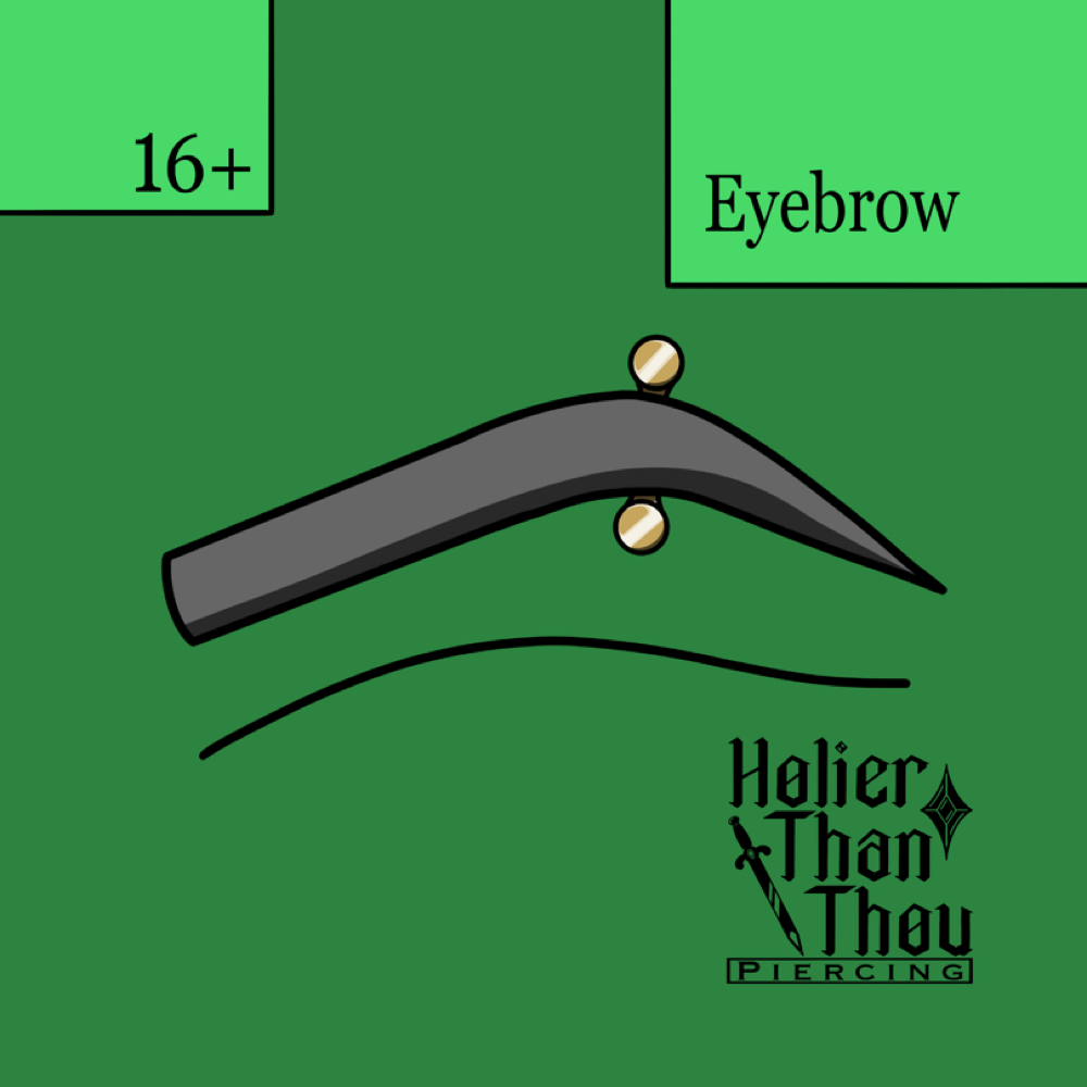 Eyebrow piercing (must be 16+) at Holier Than Thou Piercing in Richfield, WI