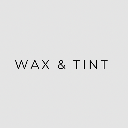 Wax And Tint