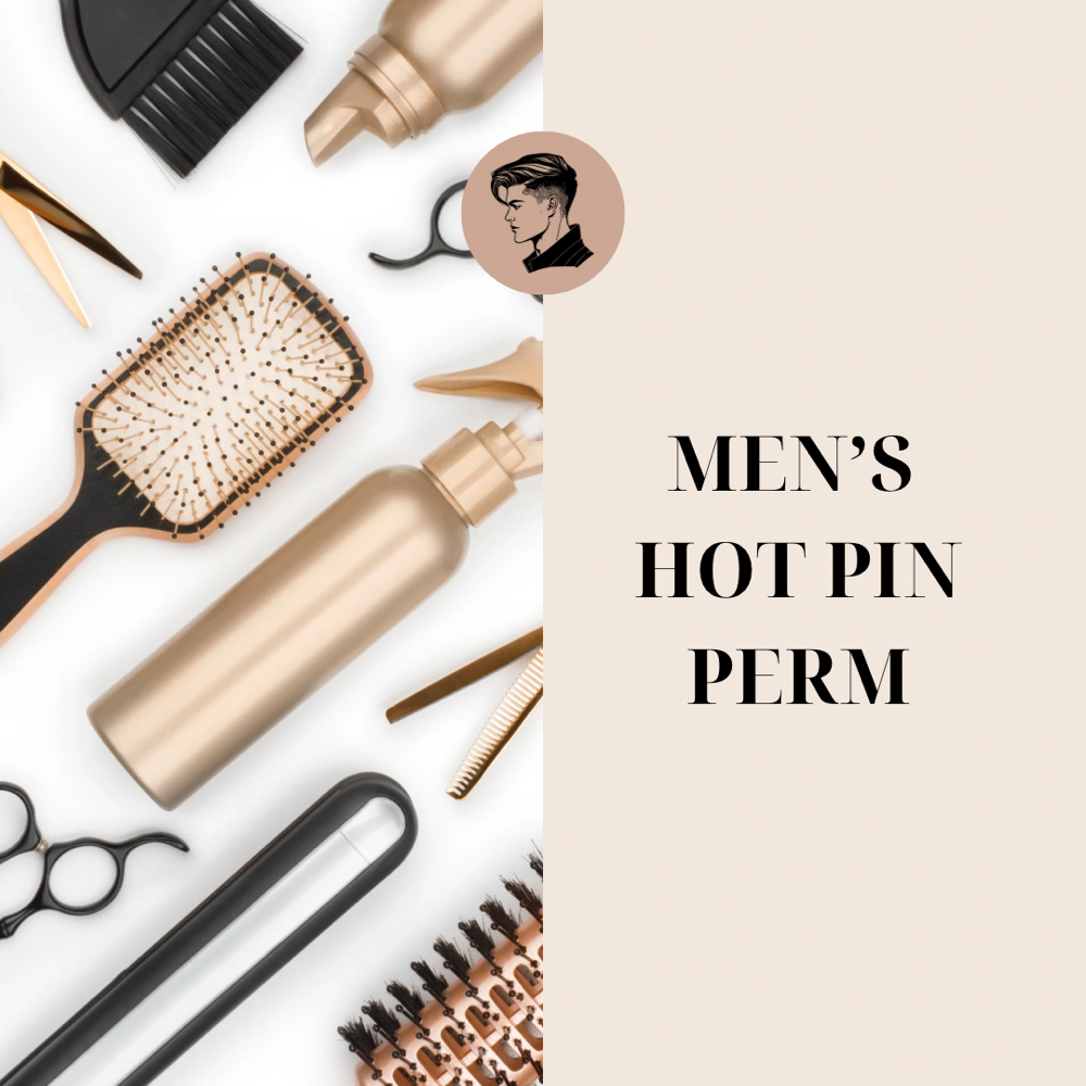 Men’s Hot Pin Perm + Cut + Styling