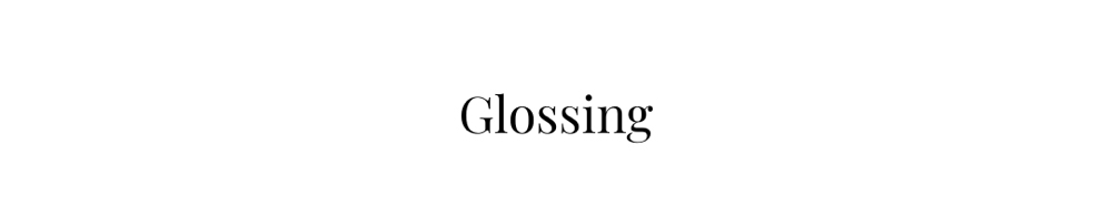 Stand Alone Glossing