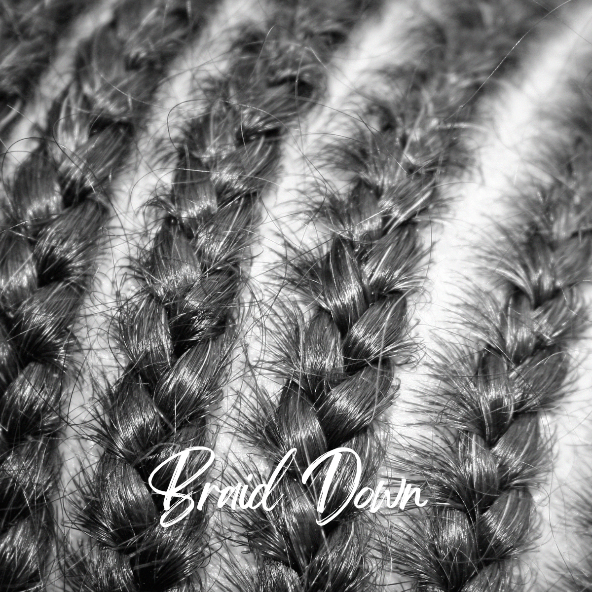 Braid down w/ Shampoo