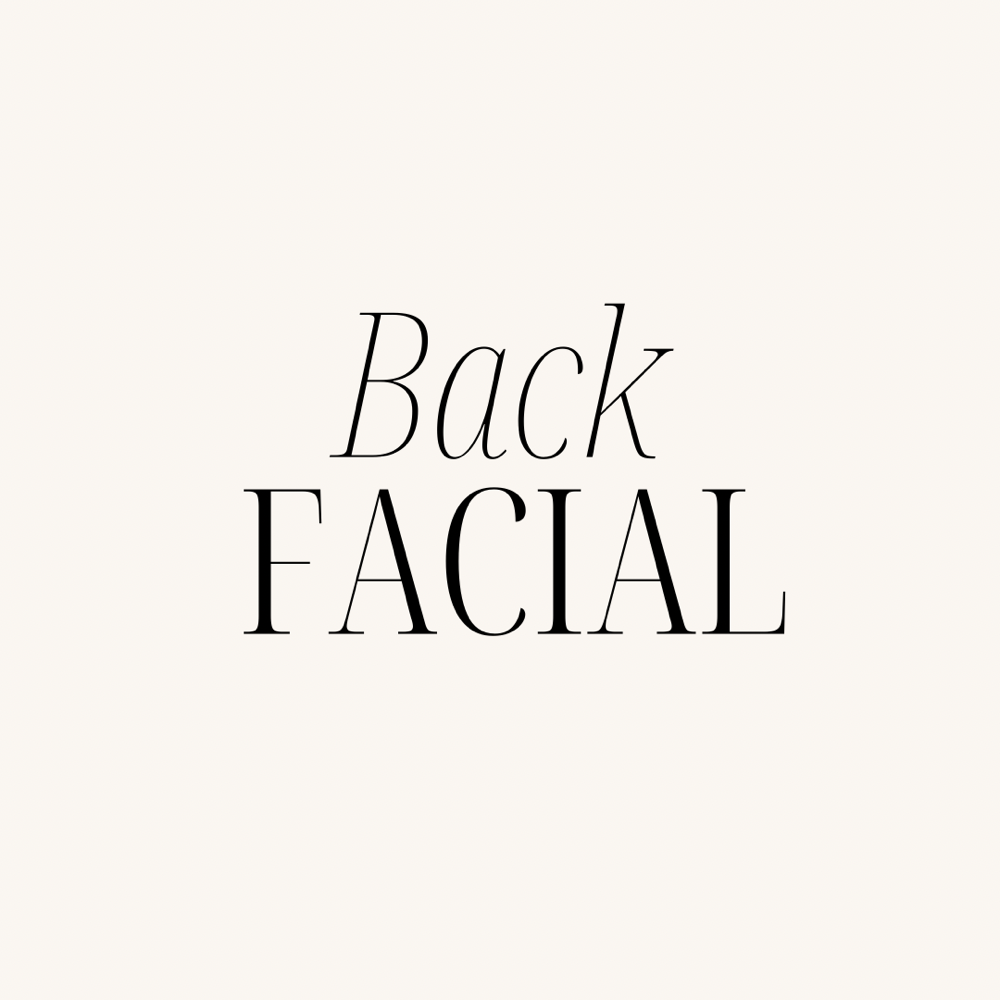 Custom Back Facial