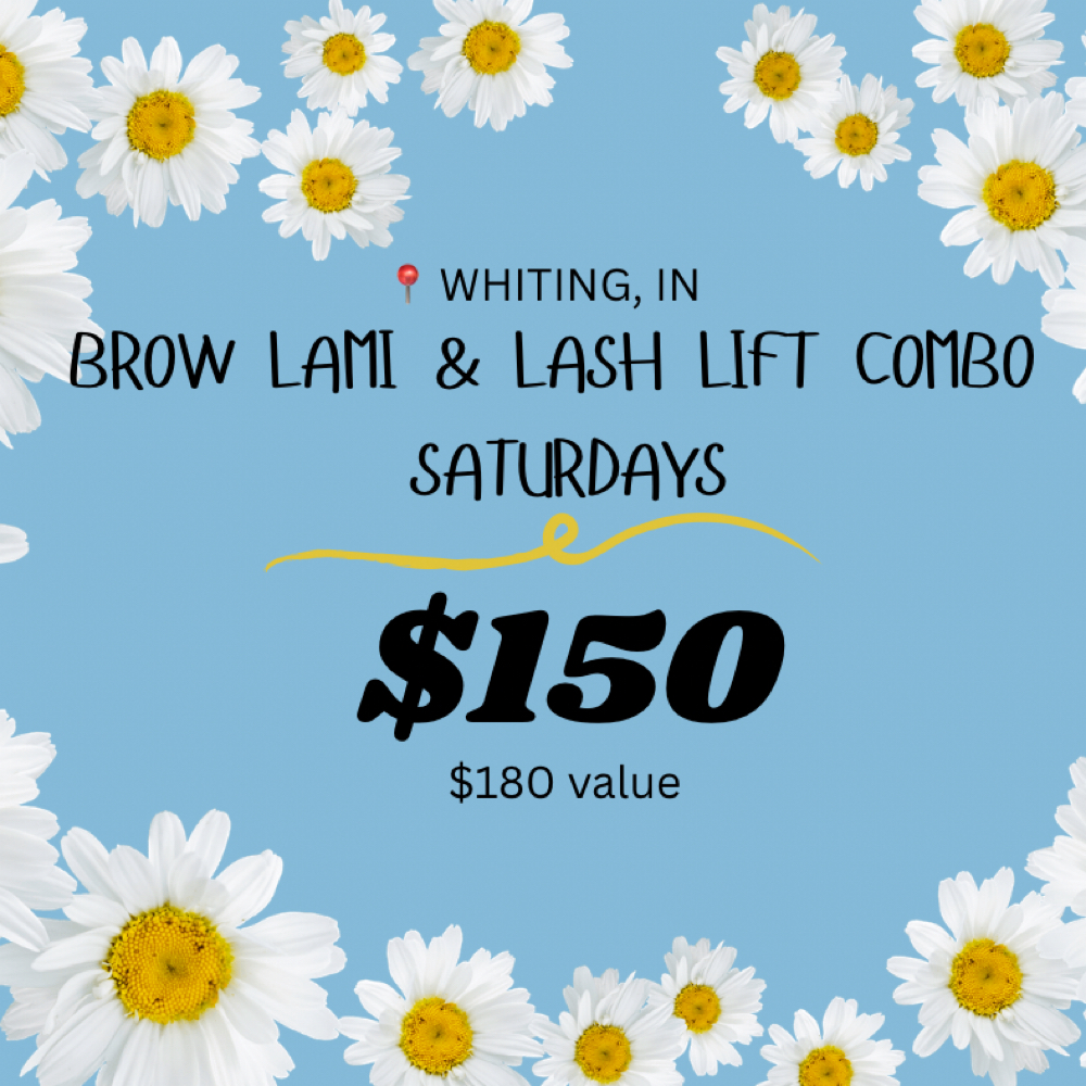 ‼️ SATURDAYS BROW&LASH CAMBO SALE‼️ at Salon Nine22 in Whiting, IN