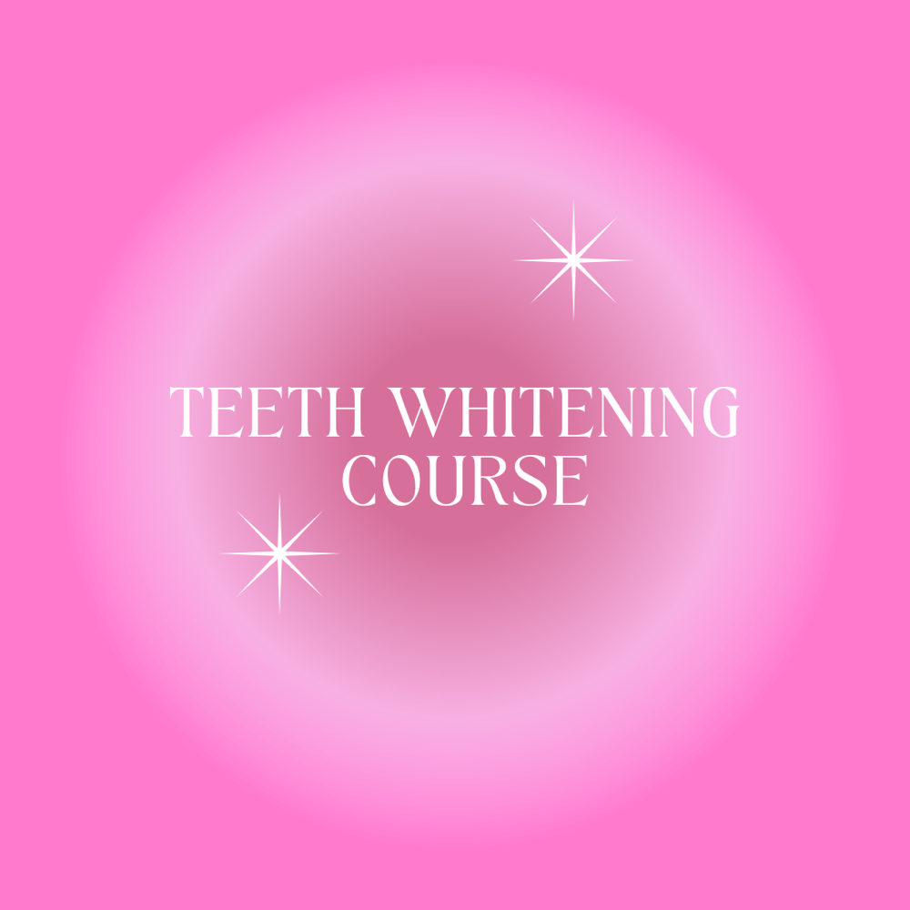 Teeth Whitening Course