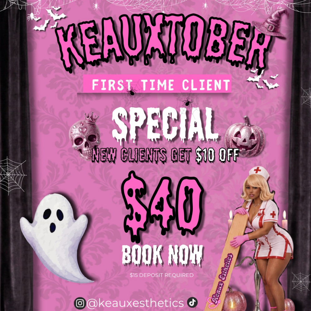 Keauxtober First Timer at Keaux Esthetics in Baton Rouge, LA