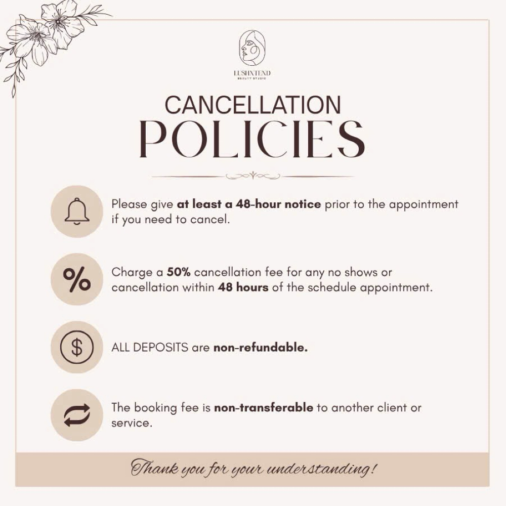 CANCELATION POLICIES at LUSHXTEND STUDIO in Fort Worth, TX
