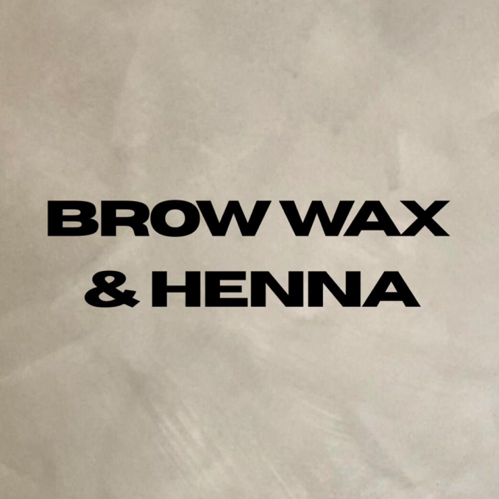 Brow Wax & Henna