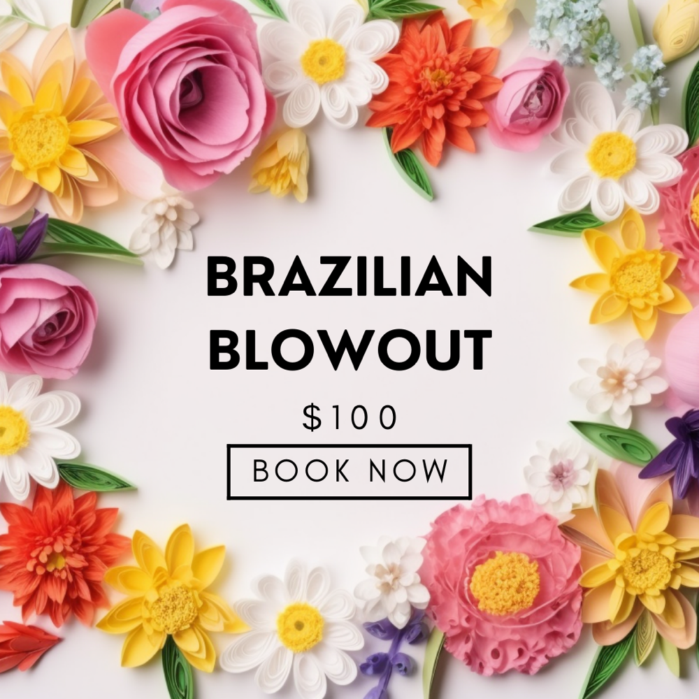 Mothers Day Brazilian Blowout