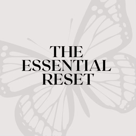 The Essential Reset