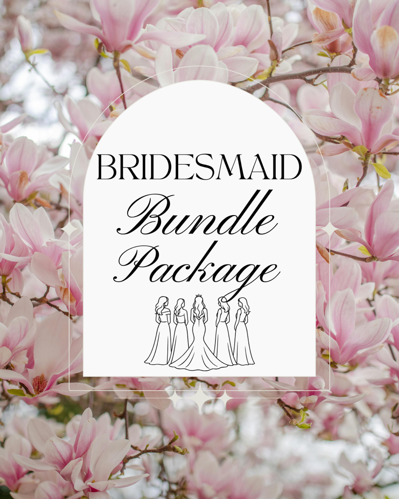 Bridesmaid Bundle Package