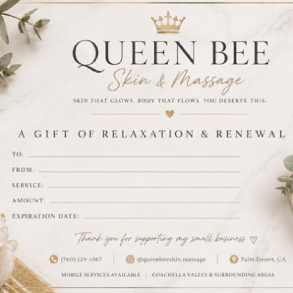 Gift Certificate at Queen Bee Skin & Massage in Palm Desert, CA