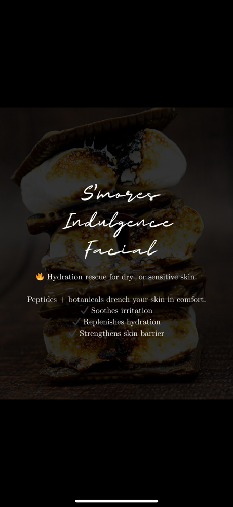 S’mores Indulgence Facial