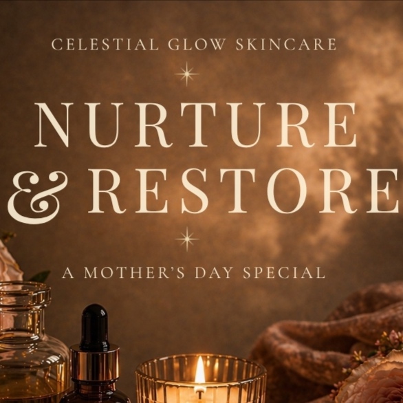 The Nurture & Restore Ritual at Celestial Glow Skincare in San Antonio, TX