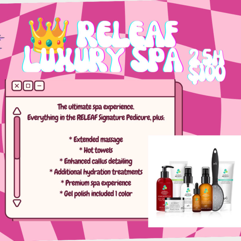 👑 RELEAF Luxury Spa Pedicure 2.5h at Nailzbyqueenmac in Midwest City, OK