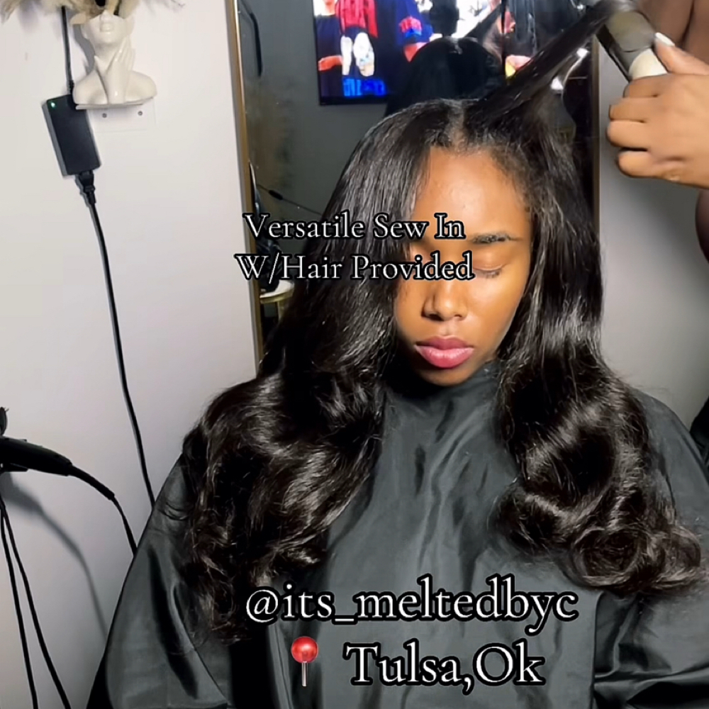 Versatile Sew In W/Hair Provided at Melted_ByC in Tulsa, OK