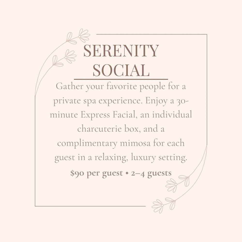 Serenity Social at Serenity Esthetics in Sacramento, CA